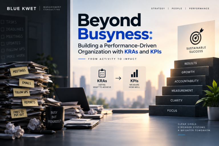 KRA and KPI: How to Build a Performance-Driven Organisation Beyond Busyness